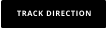 TRACK DIRECTION